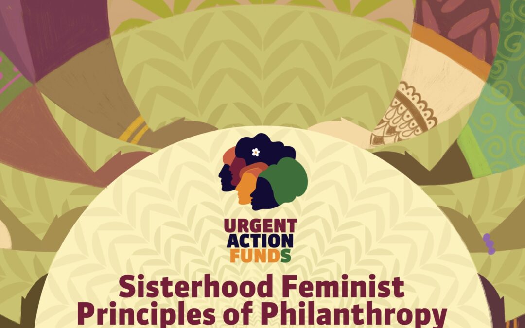 Sisterhood Feminist Principles of Philanthropy